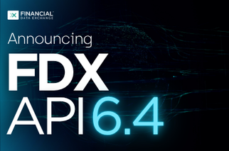 Financial Data Exchange|FDX Announces Spring 2025 API Release – FDX API Version 6.4