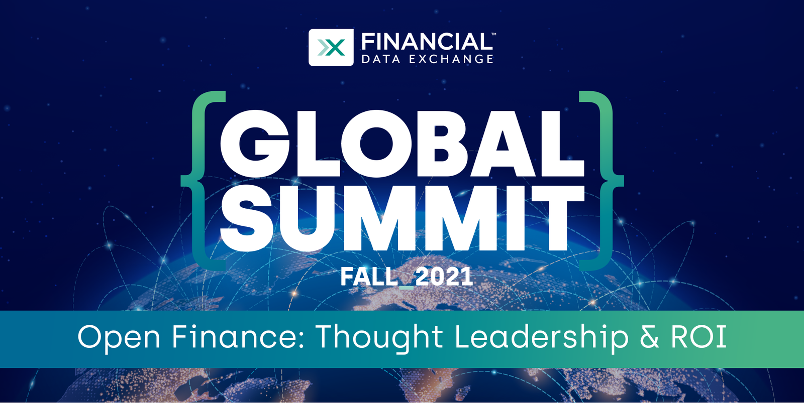Financial Data Exchange | Virtual Fall 2021 FDX Global Summit Agenda Announced – Register Today