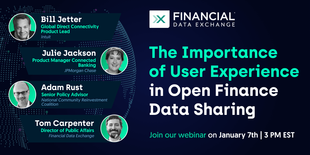 Financial Data Exchange | Webinar Recording: User Experience in Open Finance Data Sharing Financial Data Exchange | Webinar Recording: User Experience in Open Finance Data Sharing
